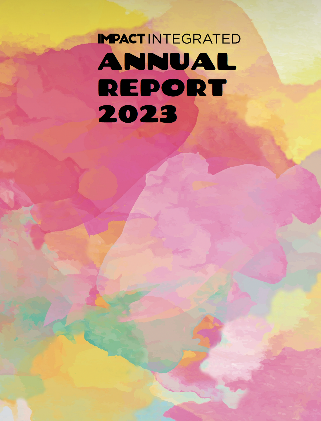 Annual Reports | Impact Integrated’s | Commitment to Accountability